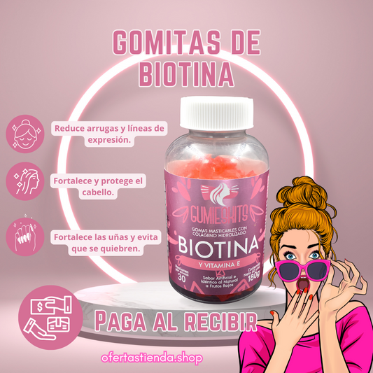 GOMAS DE BIOTINA